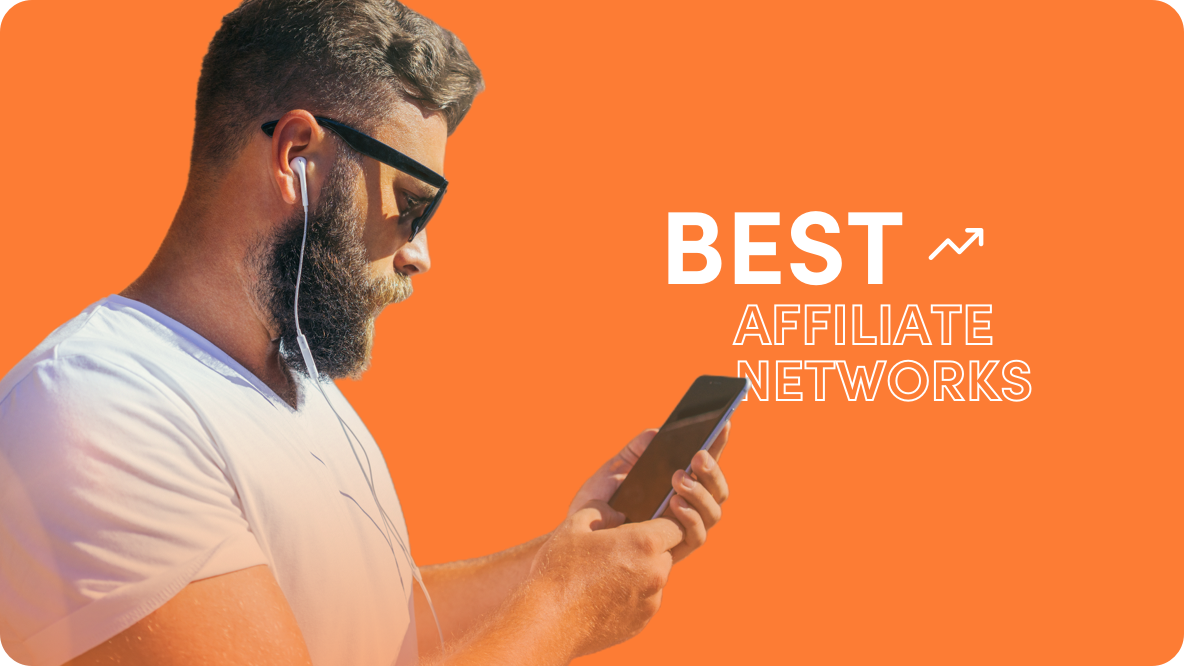 Best Affiliate Networks 2023 [Updated]: Tap Into the Earning Power of Affiliate Marketing