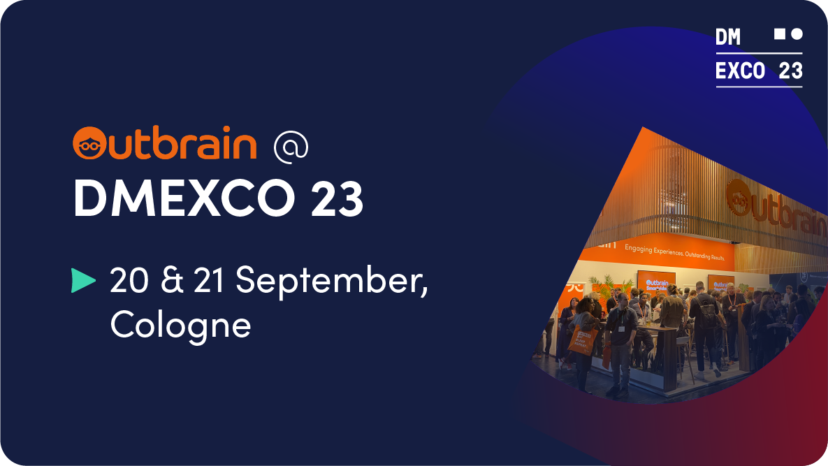 Attention und die Zukunft der digitalen Werbung: Outbrain @ DMEXCO 2023